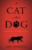 A Cat Called Dog