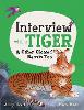 Interview with a Tiger