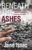 Beneath the Ashes