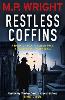 Restless Coffins