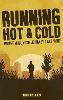 Running Hot & Cold