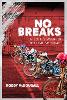 No Breaks
