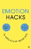 Emotion Hacks