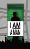 I Am a Man