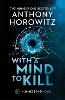 With A Mind to Kill