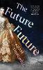 The Future Future