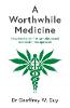A Worthwhile Medicine