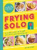 Frying Solo