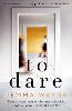 To Dare