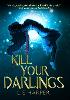 Kill Your Darlings