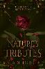 Nature's Tributes