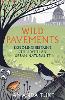Wild Pavements