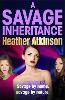 A Savage Inheritance