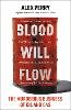 Blood Will Flow
