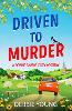 Driven to Murder