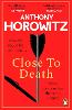Close to Death