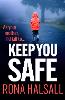 Keep You Safe