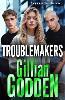 Troublemakers