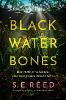 Black Water Bones