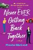 Never Ever Getting Back Together