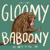 Gloomy Baboony
