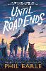 Until the Road Ends