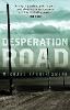 Desperation Road
