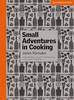 Small Adventures in Cooking