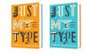 Just My Type