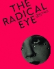 The Radical Eye