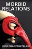 Morbid Relations