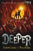 Deeper
