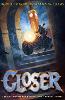 Closer