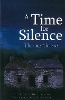 A Time for Silence