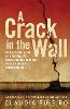 A Crack in the Wall