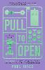 Pull To Open