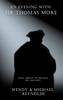 An Evening with Sir Thomas More