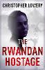 The Rwandan Hostage