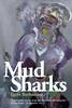 Mud Sharks