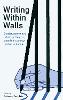 Writing Within Walls