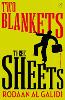 Two Blankets, Three Sheets
