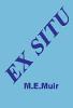 EX SITU