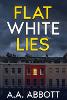 Flat White Lies