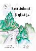 Roundabout Rabbits