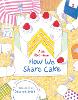 How We Share Cake