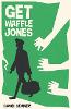 Get Waffle Jones