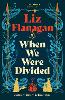 When We Were Divided