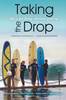 Taking the Drop