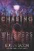 Chasing Whispers