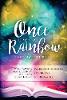 Once Upon a Rainbow, Volume Three